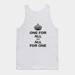 "One for all" , inspirational quote, royal crown, perfect gift for all Tank Top